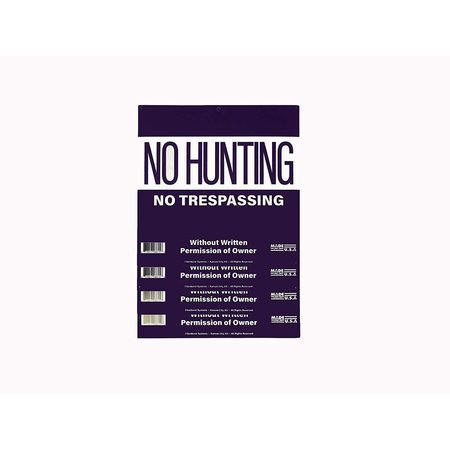 SUNBURST SYSTEMS Sign No Hunting/No Trepassing, Plastic 12 in x 12 in, 4-Pack PK 8634